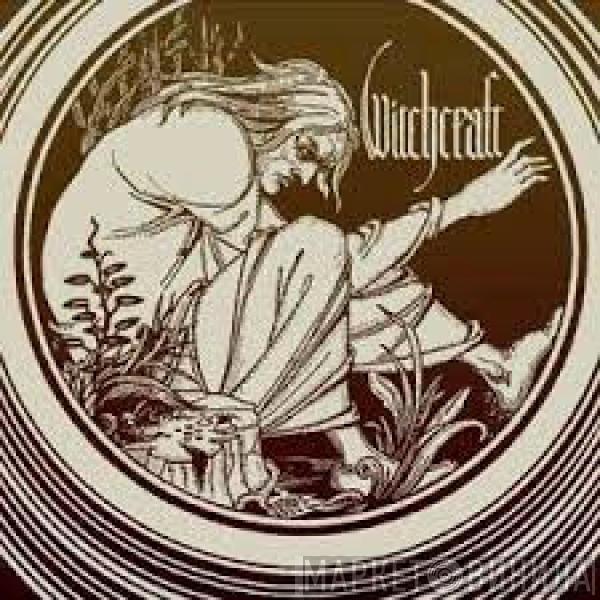 Witchcraft  - Witchcraft