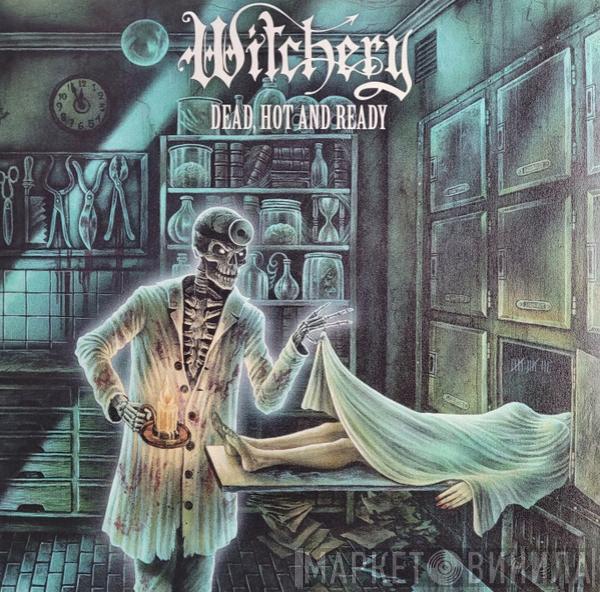  Witchery  - Dead, Hot And Ready