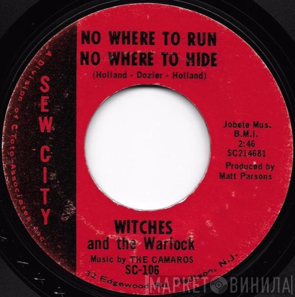 Witches & The Warlock - No Where To Run No Where To Hide