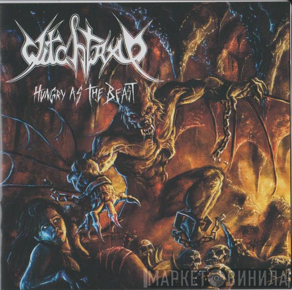 Witchtrap - Hungry As The Beast