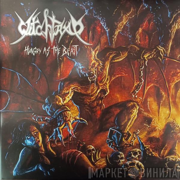Witchtrap - Hungry As The Beast