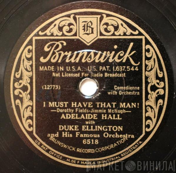 With Adelaide Hall  Duke Ellington And His Orchestra  - I Must Have That Man ! / Baby !