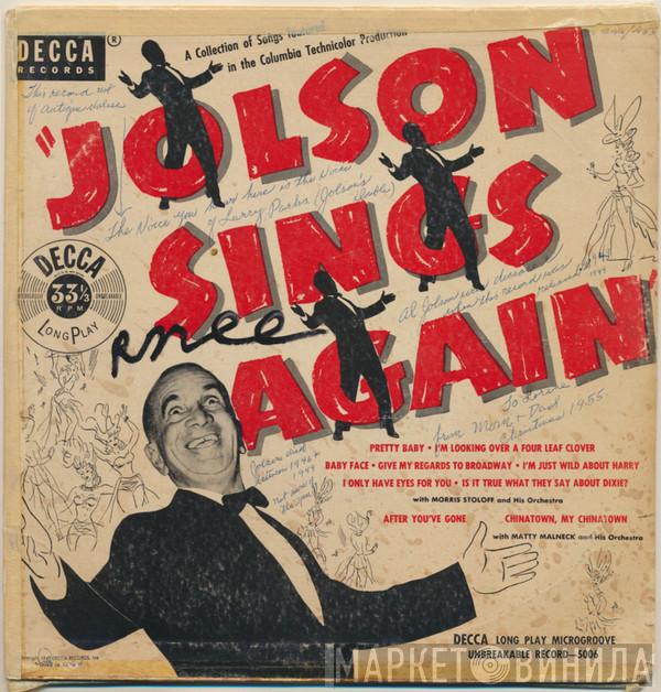 With Al Jolson With Morris Stoloff And His Orchestra  Matty Malneck and his Orchestra  - Jolson Sings Again