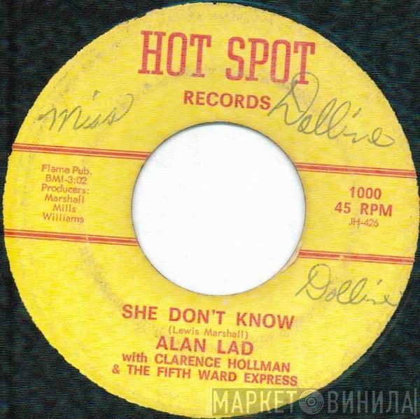 With Alan Lad And Clarence Hollman  The Fifth Ward Express  - She Don't Know