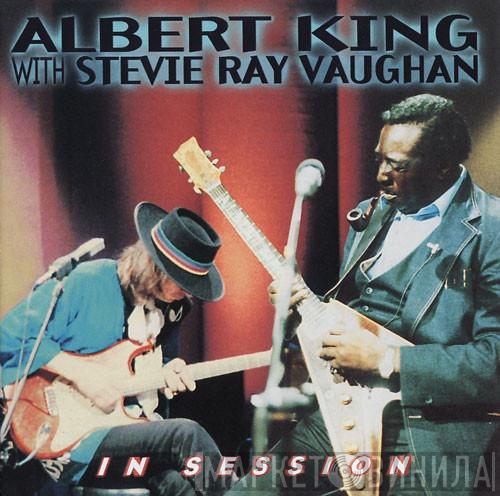 With Albert King  Stevie Ray Vaughan  - In Session