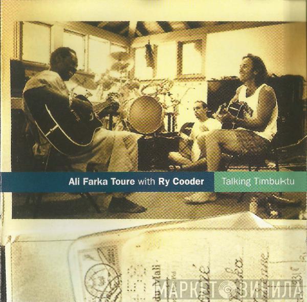 With Ali Farka Touré  Ry Cooder  - Talking Timbuktu