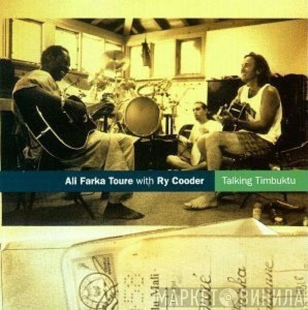 With Ali Farka Touré  Ry Cooder  - Talking Timbuktu
