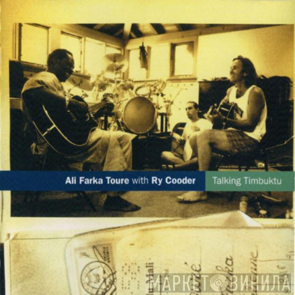 With Ali Farka Touré  Ry Cooder  - Talking Timbuktu