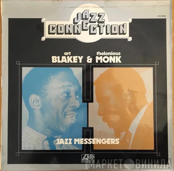 With Art Blakey & The Jazz Messengers  Thelonious Monk  - Art Blakey's Jazz Messengers With Thelonious Monk