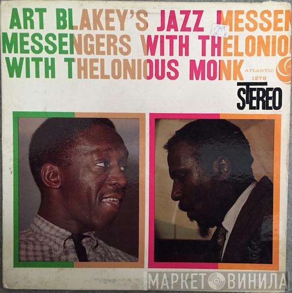 With Art Blakey & The Jazz Messengers  Thelonious Monk  - Art Blakey's Jazz Messengers With Thelonious Monk