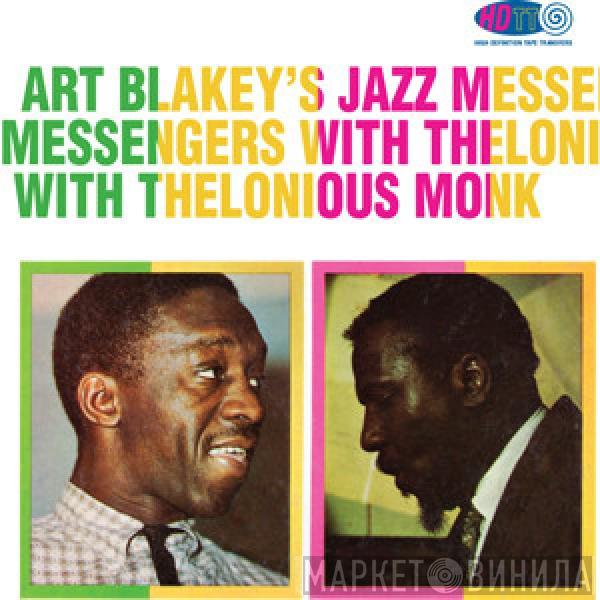 With Art Blakey & The Jazz Messengers  Thelonious Monk  - Art Blakey's Jazz Messengers With Thelonious Monk