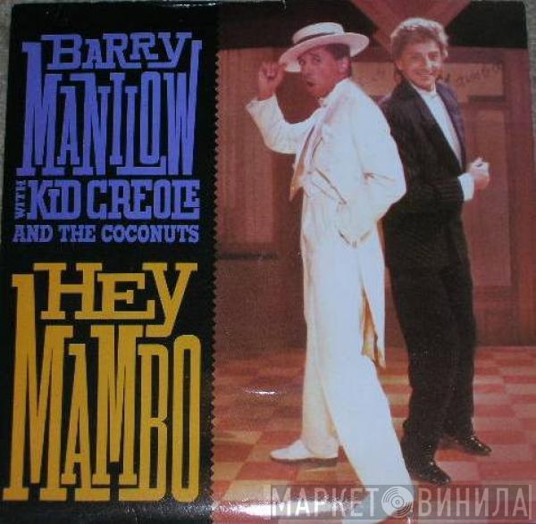 With Barry Manilow  Kid Creole And The Coconuts  - Hey Mambo