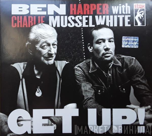With Ben Harper  Charlie Musselwhite  - Get Up!