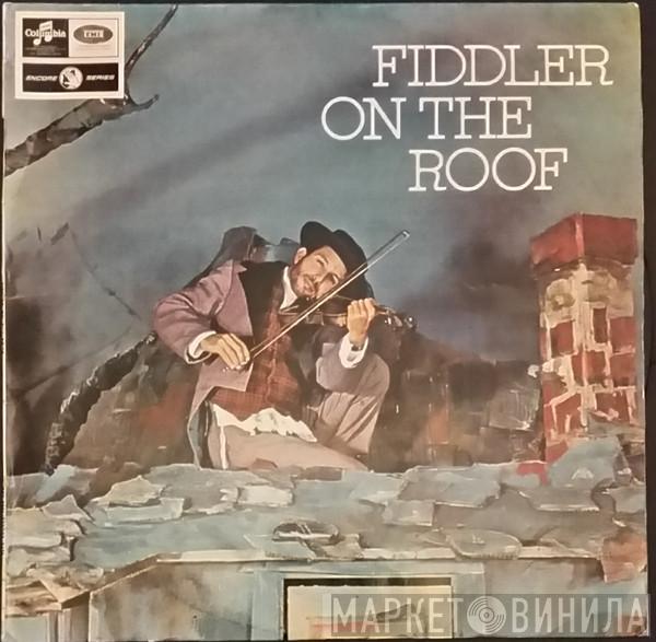 With Bernard Spear  The Alyn Ainsworth Orchestra  - Fiddler On The Roof
