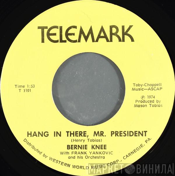 With Bernie Knee  Frank Yankovic And His Orchestra  - Hang In There, Mr. President / The Bicycle Song Rolleo Rolling Along