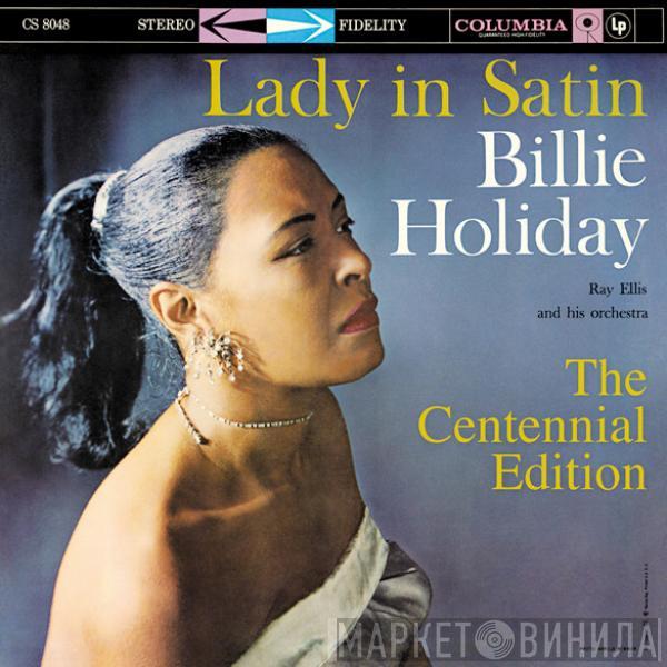 With Billie Holiday  Ray Ellis And His Orchestra  - Lady In Satin - The Centennial Edition