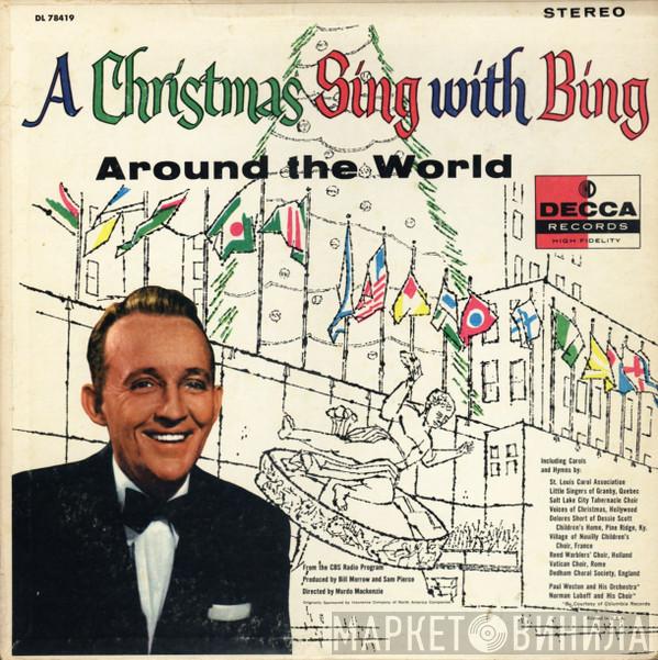 With Bing Crosby , Paul Weston And His Orchestra  Norman Luboff Choir  - A Christmas Sing With Bing - Around The World