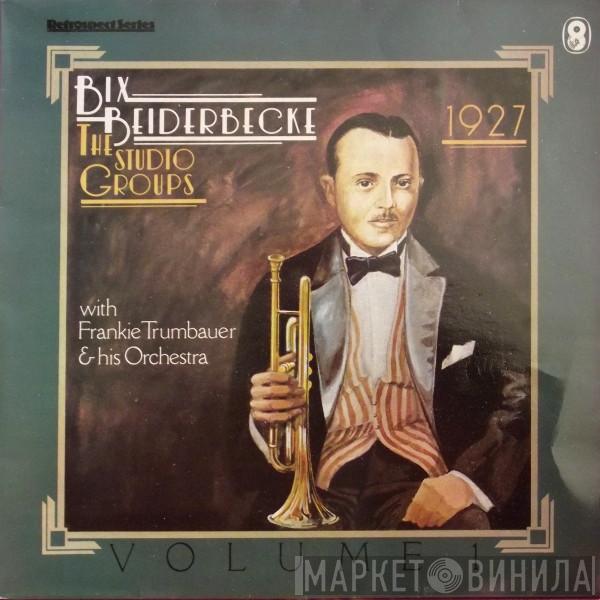 With Bix Beiderbecke  Frankie Trumbauer And His Orchestra  - The Studio Groups - 1927
