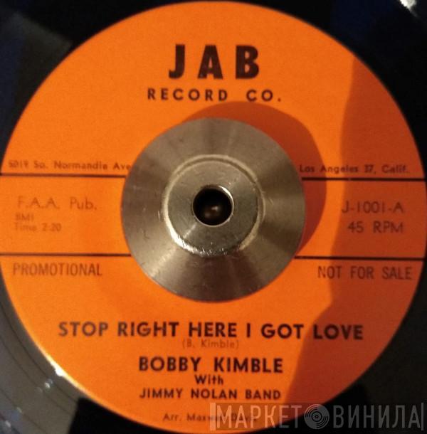 With Bobby Kimble  Jimmy Nolan Band  - Stop Right Here I Got Love