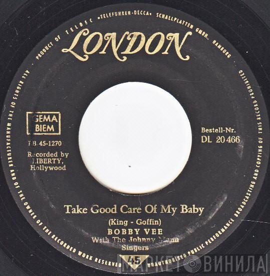 With Bobby Vee  The Johnny Mann Singers  - Take Good Care Of My Baby / Bashful Bob