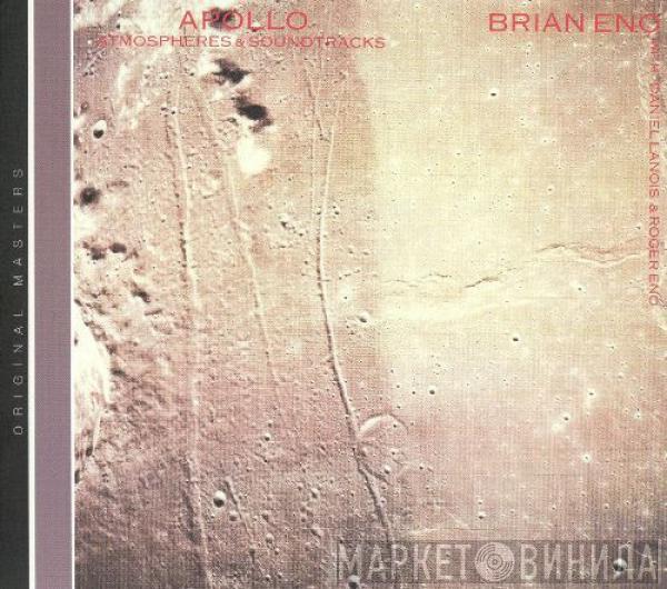 With Brian Eno & Daniel Lanois  Roger Eno  - Apollo: Atmospheres & Soundtracks