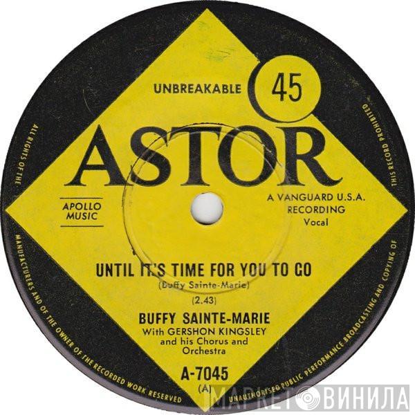 With Buffy Sainte-Marie  Gershon Kingsley And His Chorus And Orchestra  - Until It's Time For You To Go