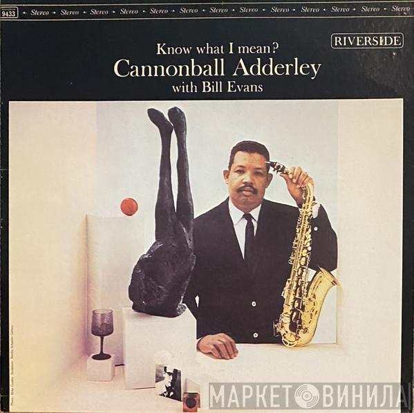 With Cannonball Adderley  Bill Evans  - Know What I Mean?