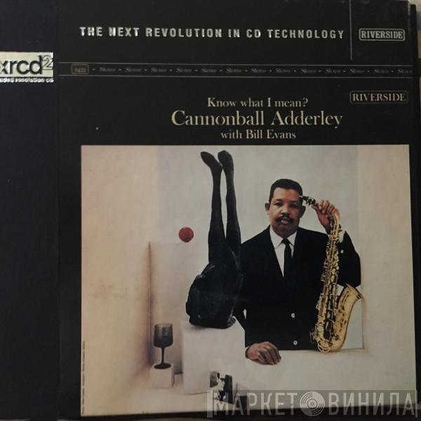With Cannonball Adderley  Bill Evans  - Know What I Mean?