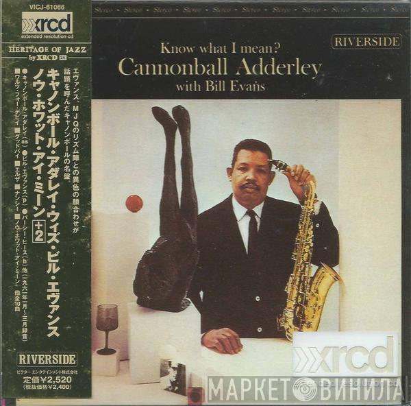 With Cannonball Adderley  Bill Evans  - Know What I Mean?