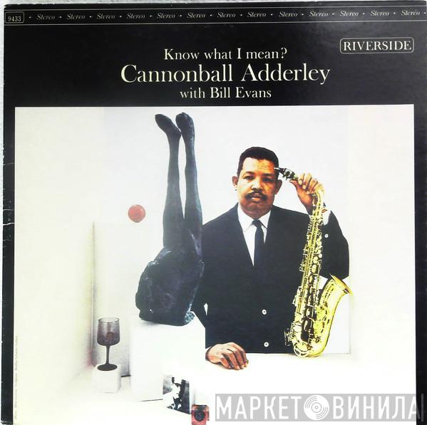 With Cannonball Adderley  Bill Evans  - Know What I Mean?