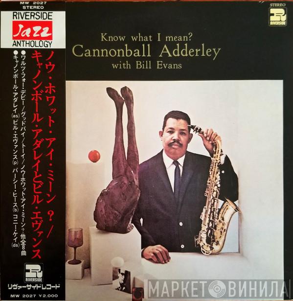 With Cannonball Adderley  Bill Evans  - Know What I Mean?