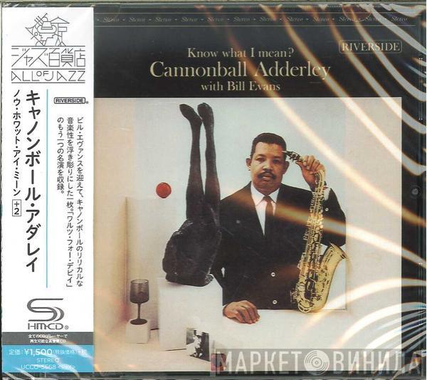 With Cannonball Adderley  Bill Evans  - Know What I Mean?