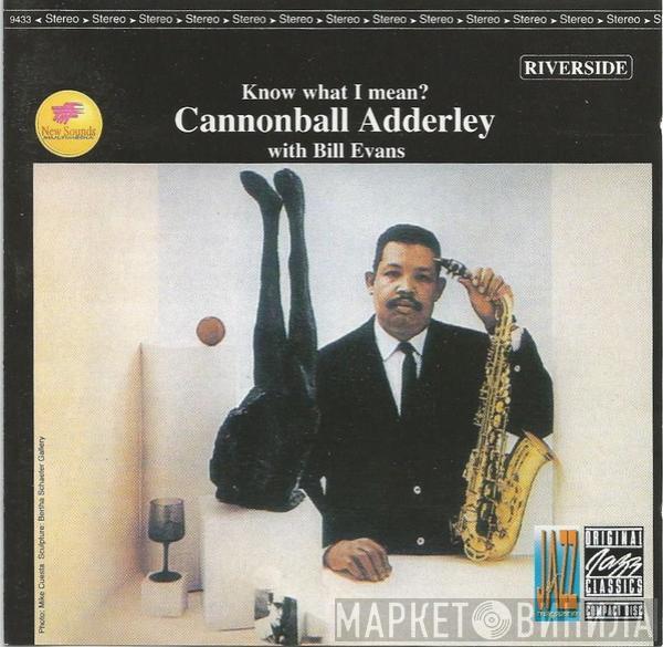 With Cannonball Adderley  Bill Evans  - Know What I Mean?