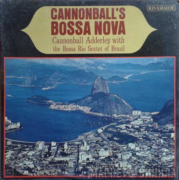 With Cannonball Adderley  Bossa Rio  - Cannonball's Bossa Nova