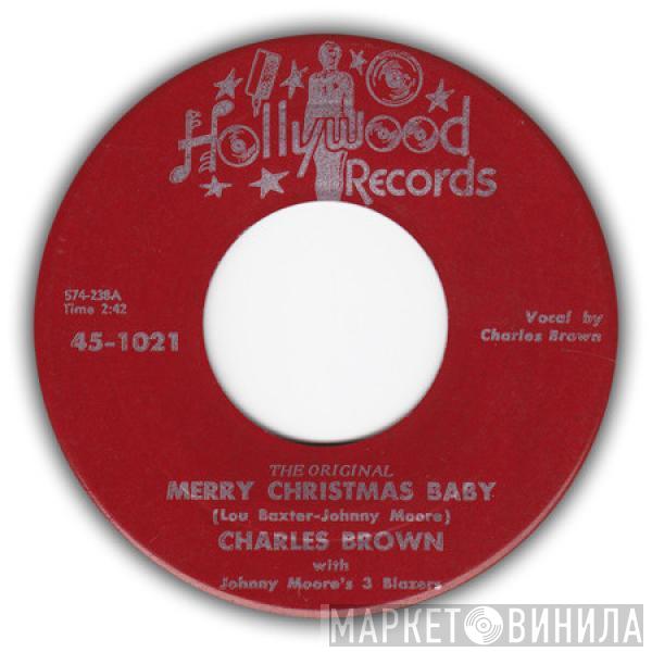 With Charles Brown / Johnny Moore's Three Blazers  Lloyd Glenn  - Merry Christmas Baby / Sleigh Ride