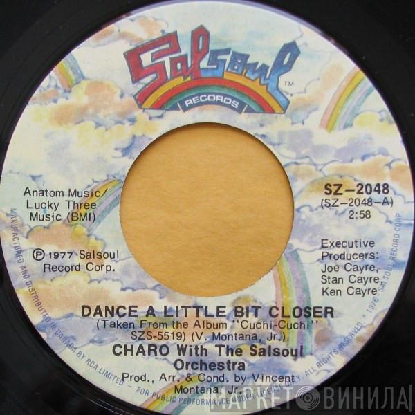 With Charo  The Salsoul Orchestra  - Dance A Little Bit Closer