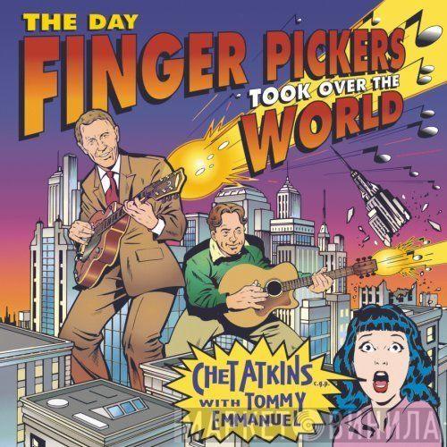 With Chet Atkins  Tommy Emmanuel  - The Day Finger Pickers Took Over The World