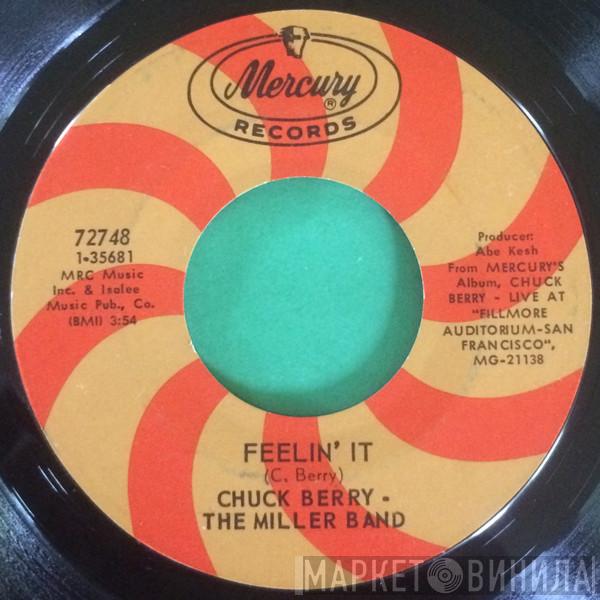 With Chuck Berry  Steve Miller Band  - Feelin' It / It Hurts Me Too