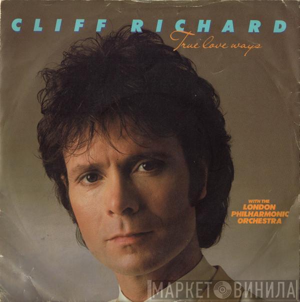 With Cliff Richard  The London Philharmonic Orchestra  - True Love Ways