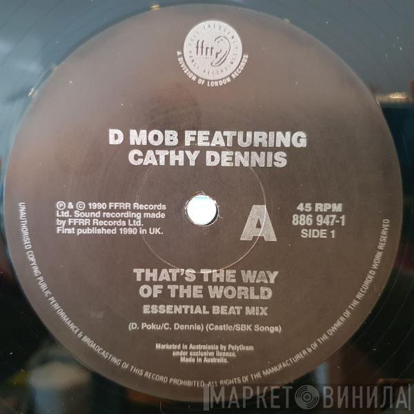 With D Mob  Cathy Dennis  - That's The Way Of The World