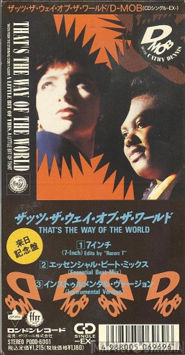 With D Mob  Cathy Dennis  - That's The Way Of The World