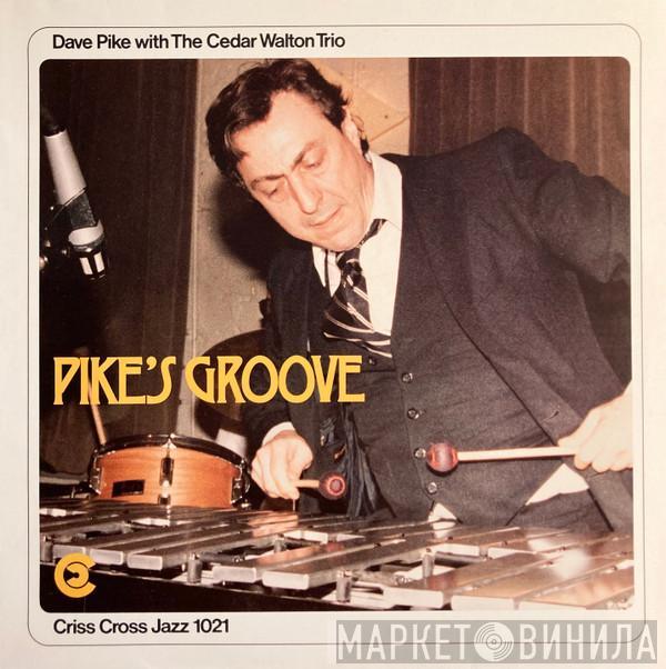 With Dave Pike  Cedar Walton Trio  - Pike's Groove