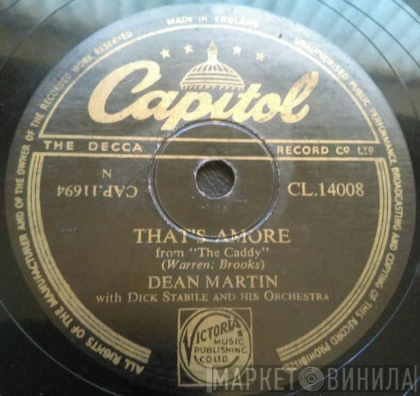 With Dean Martin  Dick Stabile And His Orchestra  - That's Amore / You're The Right One