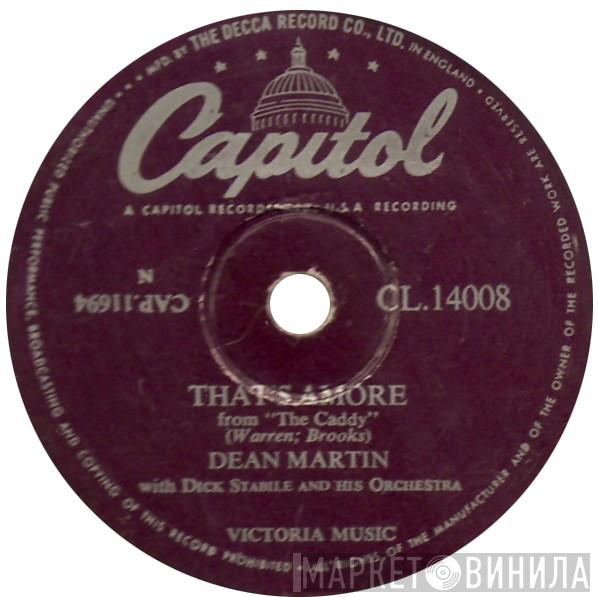 With Dean Martin  Dick Stabile And His Orchestra  - That's Amore / You're The Right One