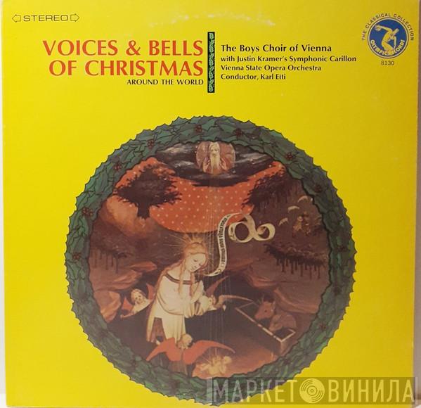 With Die Sängerknaben Vom Wienerwald , Justin Kramer , Orchester Der Wiener Staatsoper  Karl Etti  - Voices & Bells Of Christmas Around The World