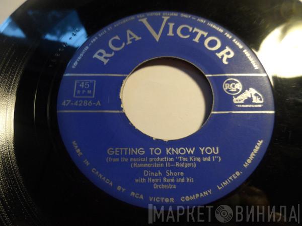 , With Dinah Shore  Henri René And His Orchestra  - Getting To Know You