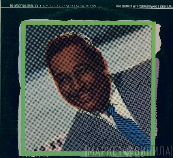 With Duke Ellington & Coleman Hawkins  John Coltrane  - The Great Tenor Encounters