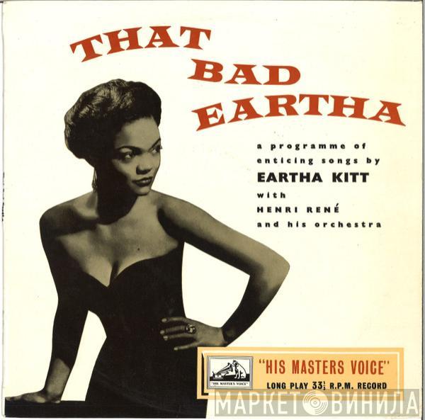 With Eartha Kitt  Henri René And His Orchestra  - That Bad Eartha