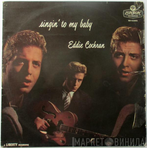 With Eddie Cochran  The Johnny Mann Orchestra And Chorus  - Singin' To My Baby