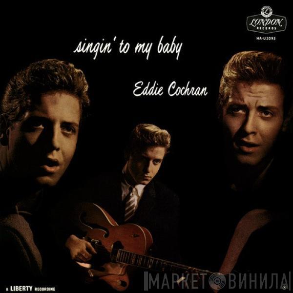 With Eddie Cochran  The Johnny Mann Orchestra And Chorus  - Singin' To My Baby